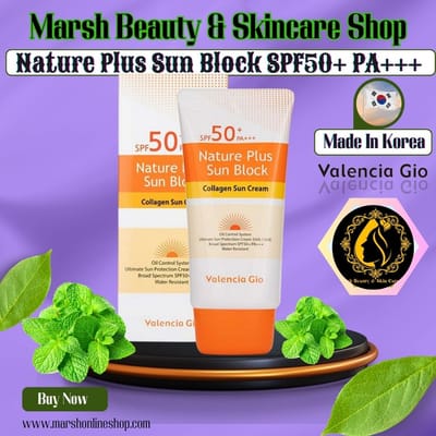 👉🔰Valencia Gio Nature Plus Sun Block SPF50+ PA+++ (70ml)_img_0